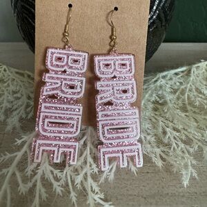 NWOT bride letter drop earrings